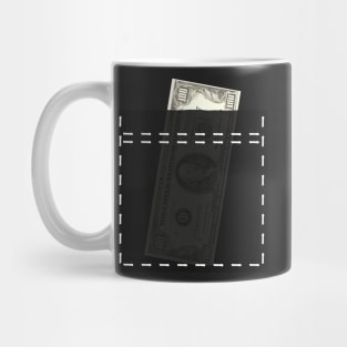 Dollar bill in a pocket Mug